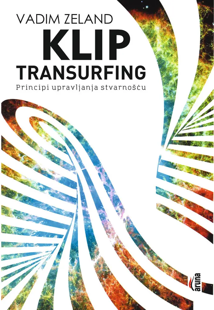 KLIP Transurfing- Upravljanje stvarnošću